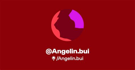 angelin bui|@angelin.bui+leak 